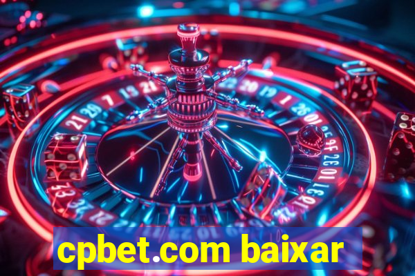 cpbet.com baixar